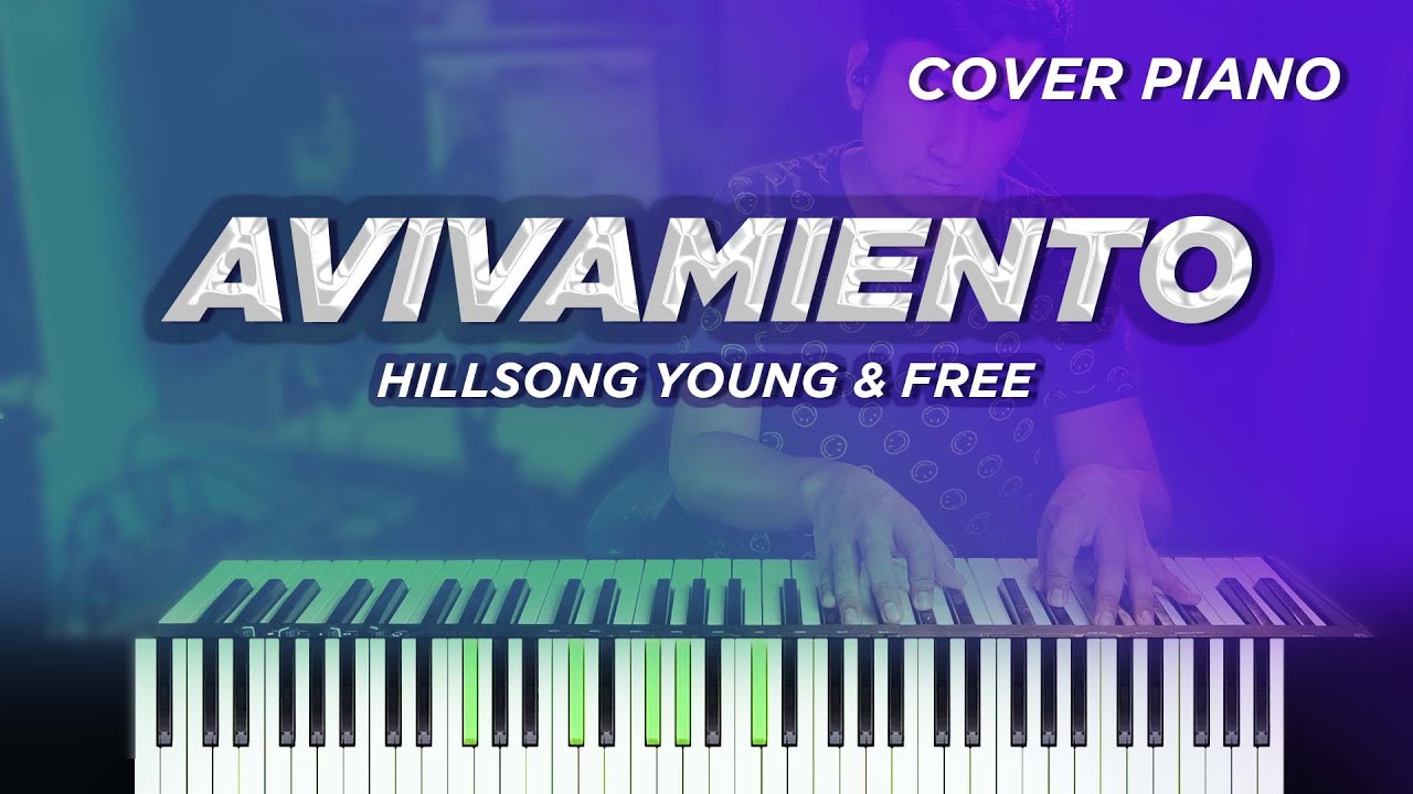 Avivamiento — Hillsong Young & Free  COVER PIANO - keyboard cover