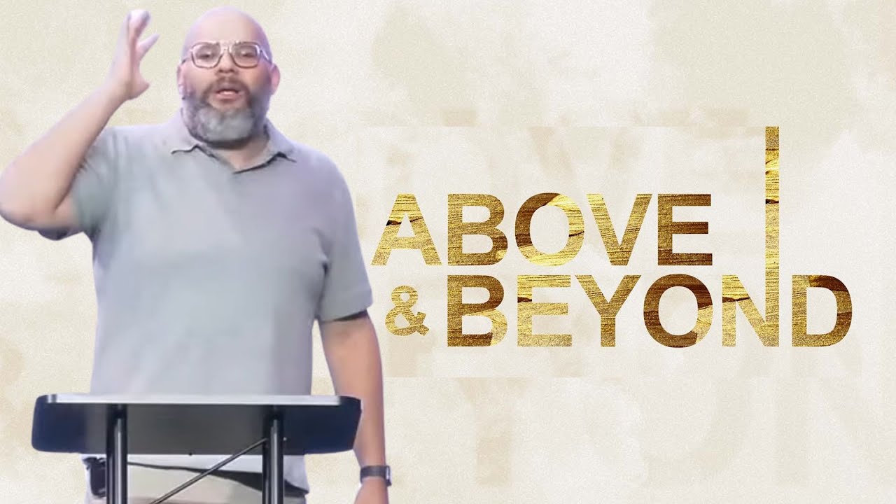 Above and Beyond Week 3 | Russell Cushman
