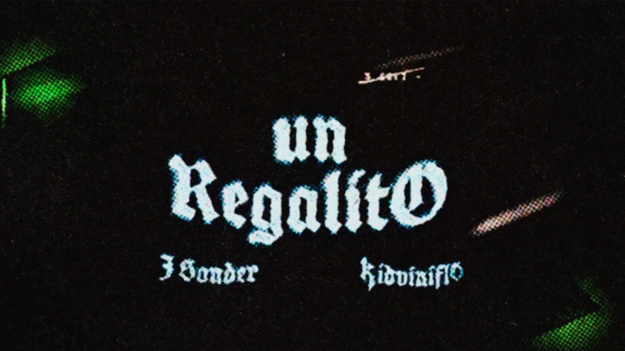 Kidviniflo, J Sonder - Un Regalito (Official Lyrics Video) #jerseyclub #unregalito