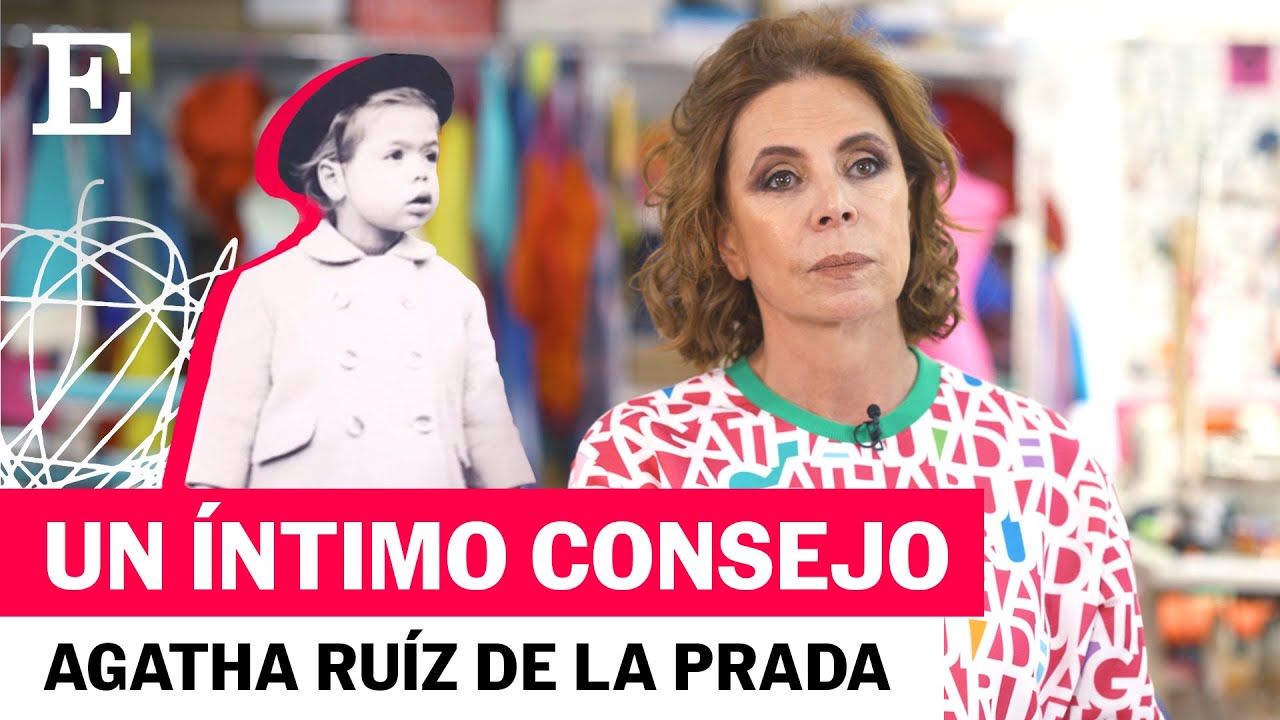 Ágatha Ruiz de la Prada: “Lo que más te ayuda en el mundo son tus amigas” | EL PAÍS