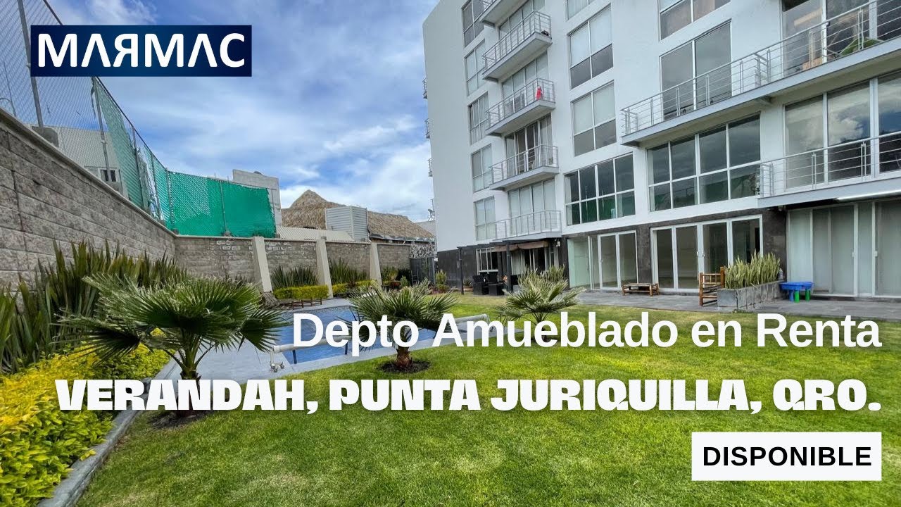 Departamento Amueblado en Renta | Verandah, Punta Juriquilla | Quer&eacute;taro, Qro.