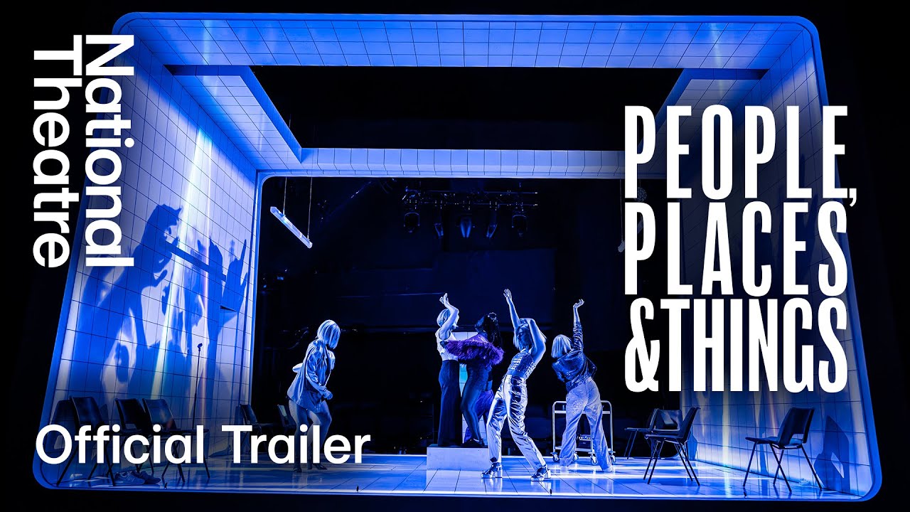 People, Places & Things | Official Trailer | National Theatre