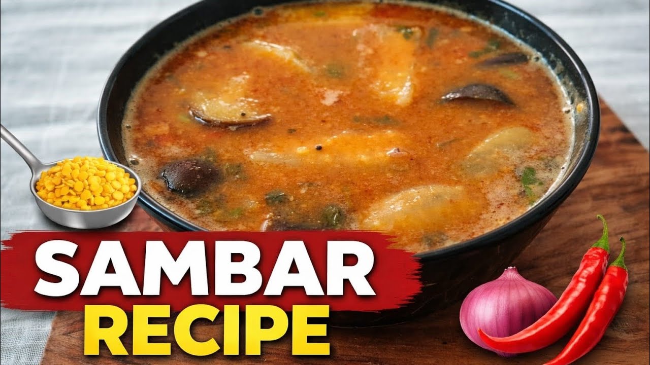 HOW TO MAKE SOUTH INDIAN SAMBAR | PERFECT FOR RICE