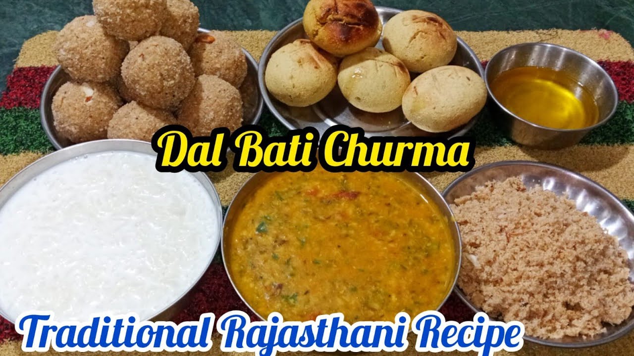 राजस्थान का प्रसिद्ध दाल, बाटी, चूरमा, ट्रेडिशनल मारवाड़ी रेसिपी 100 पकवान 1 तरफ दालबाटीचूरमा एक तरफ