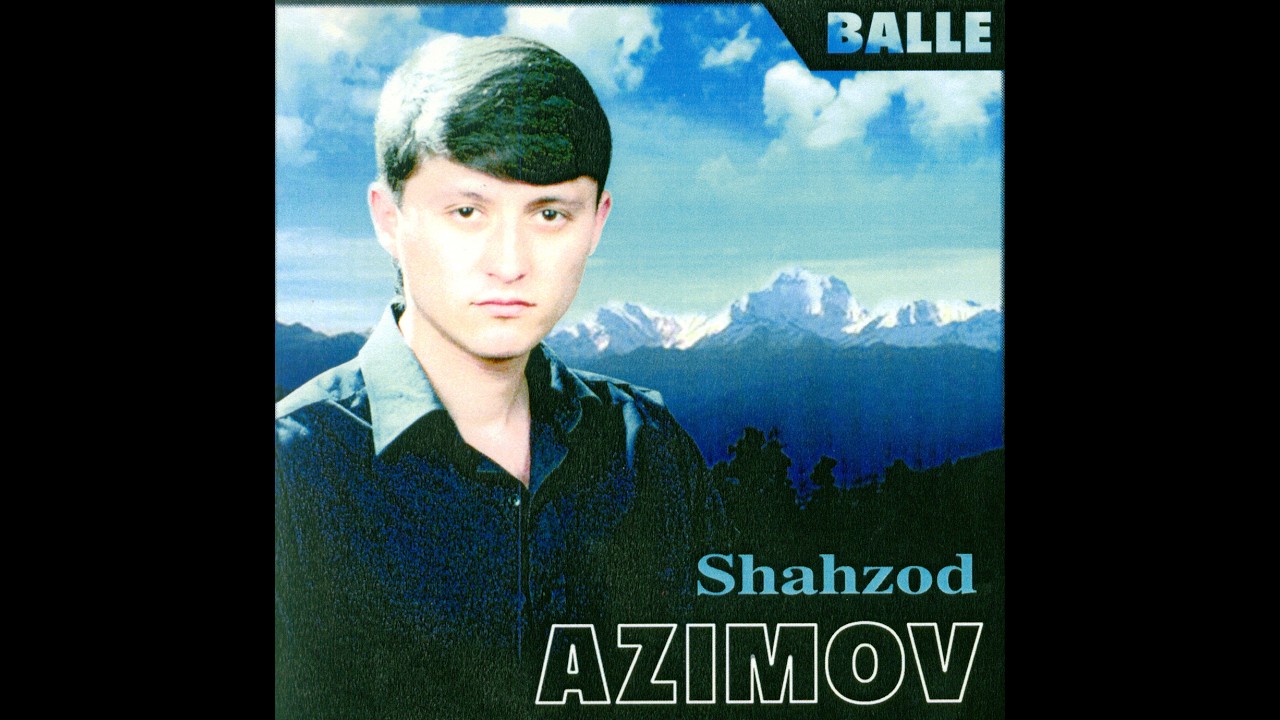 Shahzod Azimov - Balle