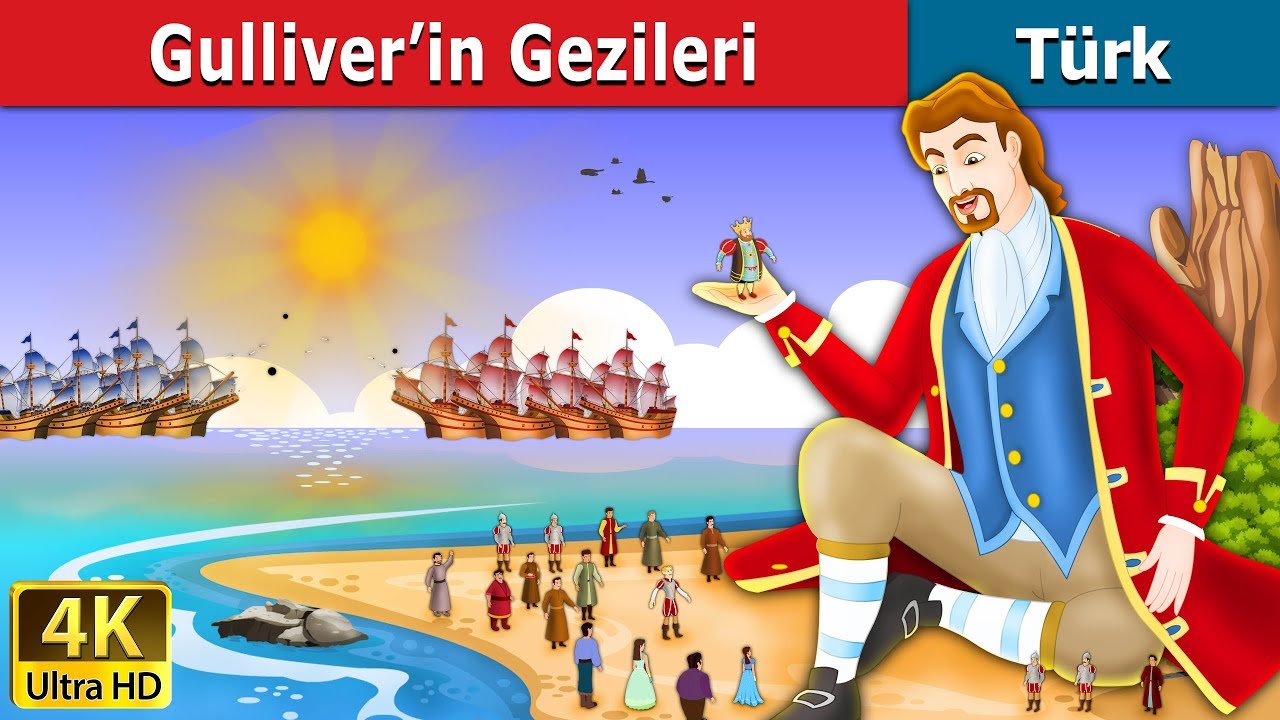 Gulliver’in Gezileri | Gulliver's Travels in Turkish | Turkish Fairy Tales