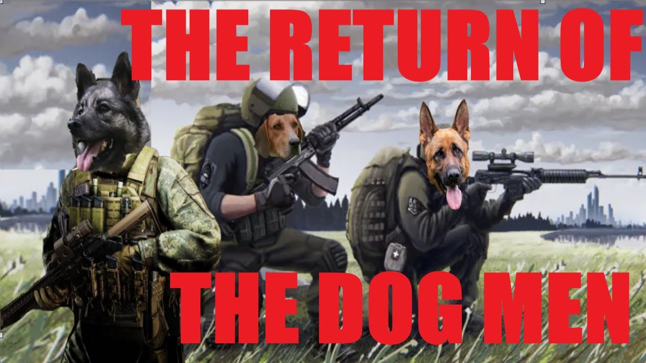 THE RETURN OF THE DOG MEN