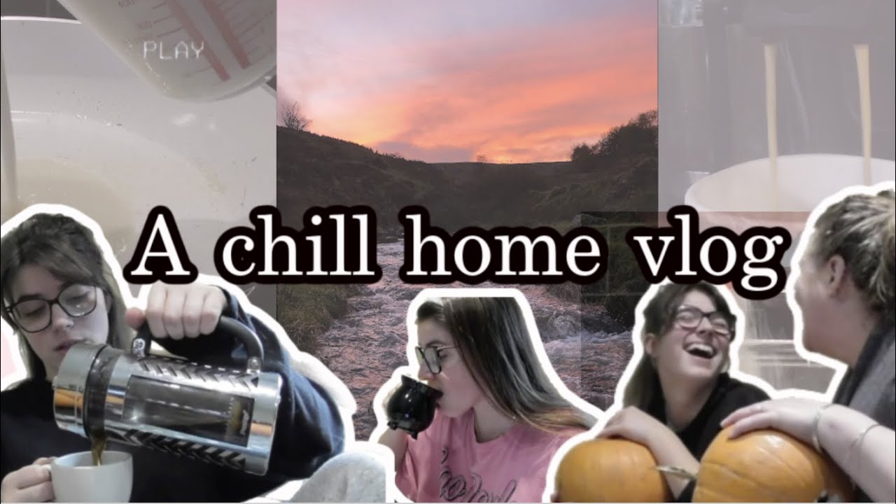 a chill home vlog