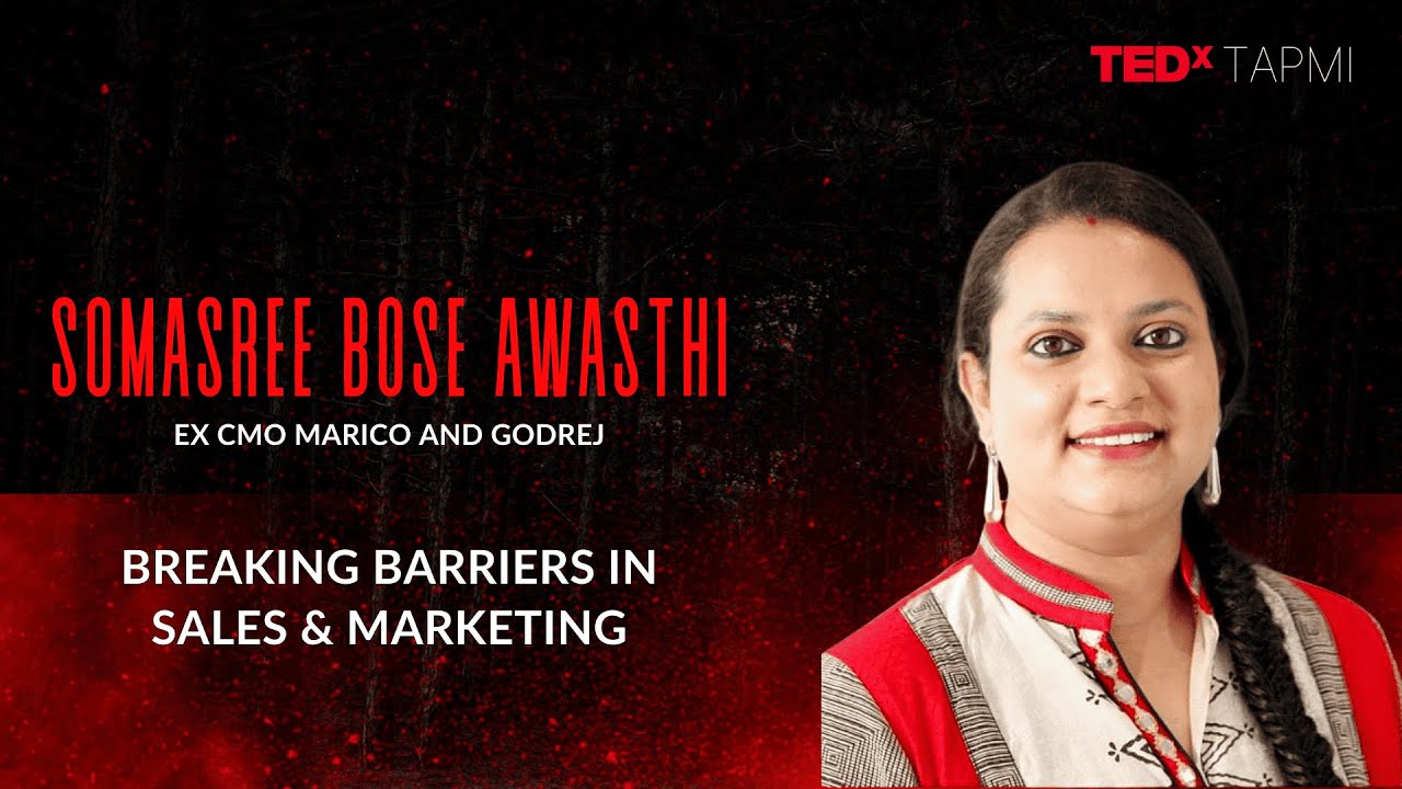Woman in Sales breaking barriers | Somasree Bose Awasthi | TEDxTAPMI
