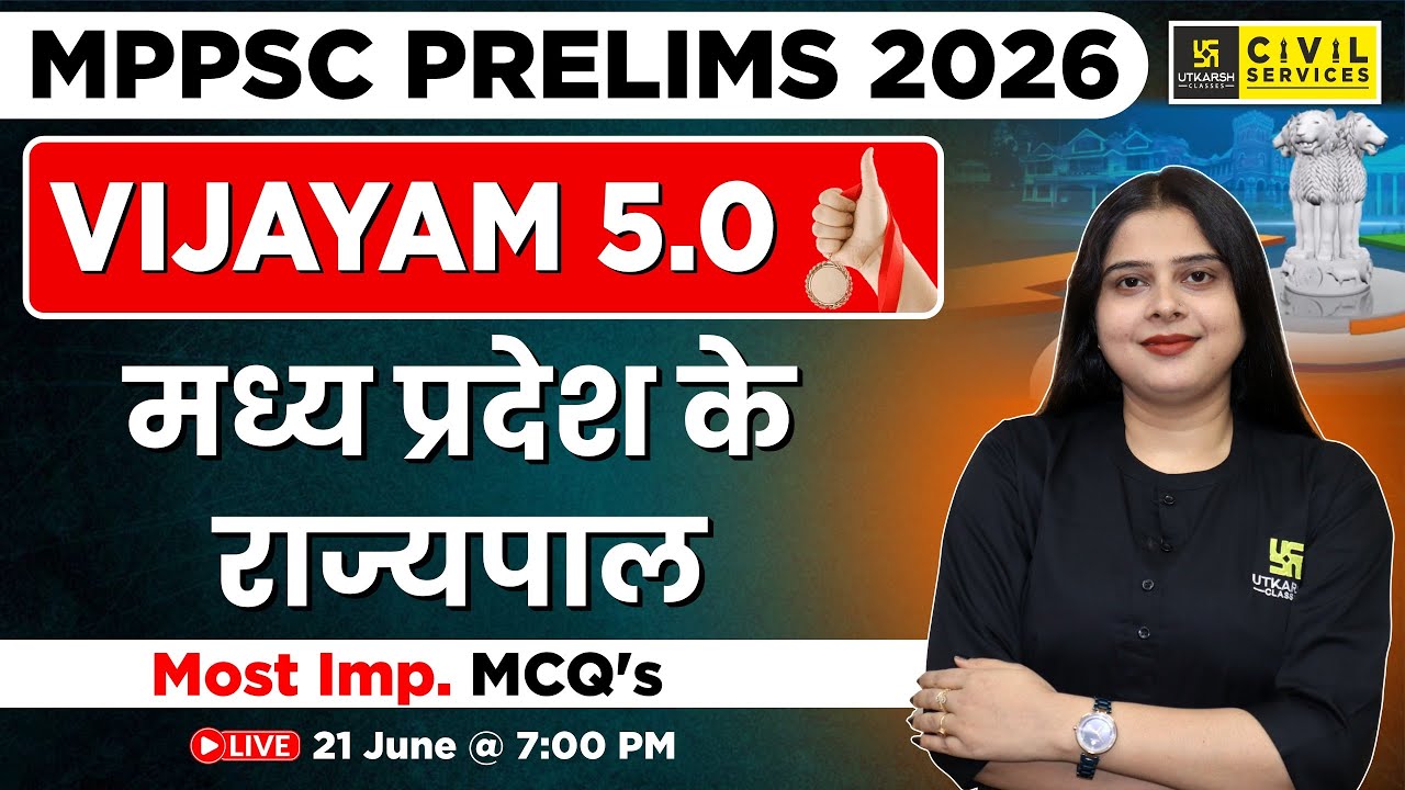 MP GK for MPPSC Prelims 2026 | Governor of MP | MCQ's | Vijayam 5.0 Series | By Nidhi Ma'am
