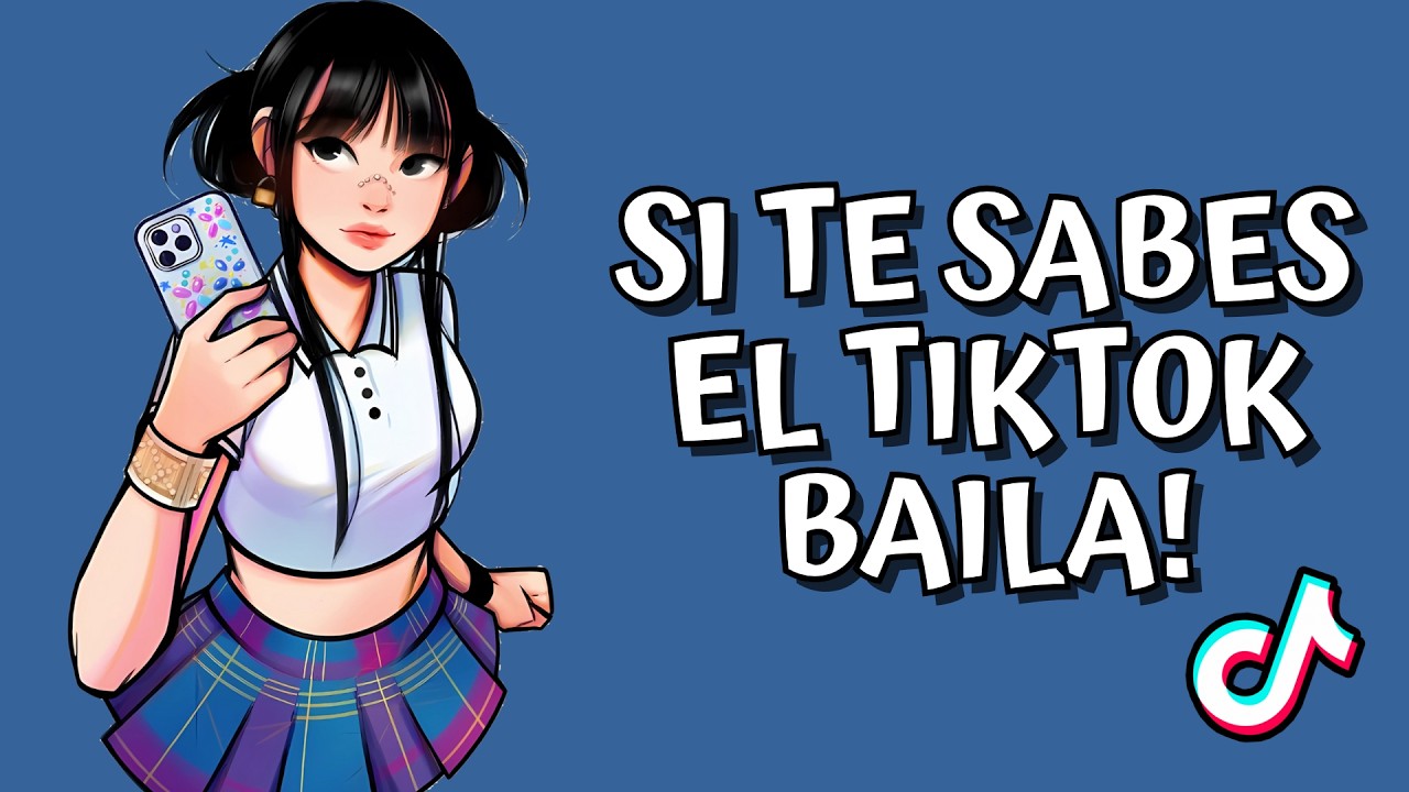 SI TE SABES EL TIKTOK BAILA! - 2026