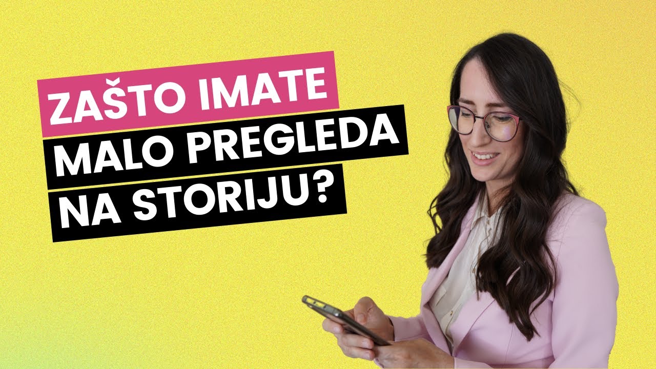 Kako povećati pregled storija i interakciju?