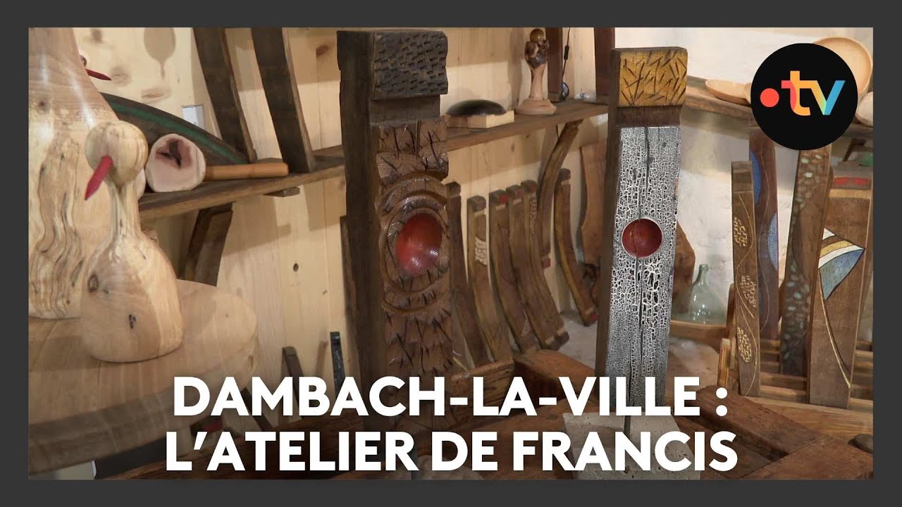 Un lieu, des histoires à Dambach-la-Ville : l'atelier de Francis - Episode 3/4