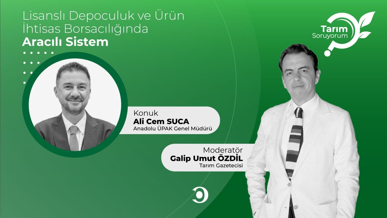 Tarım SoruYorum | Lisanslı Depoculuk ve Ürün İhtisas Borsacılığında Aracılı Sistem