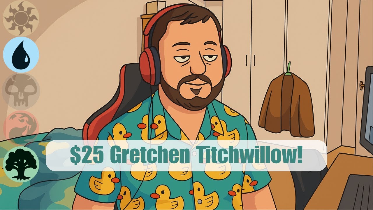 [EDH] Gretchen Titchwillow $25 Deck Tech