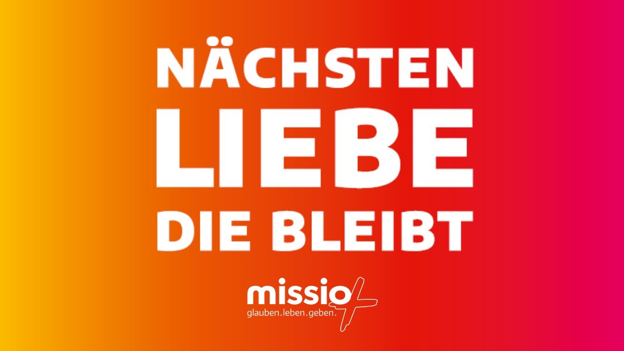 N&auml;chstenliebe, die bleibt | missio