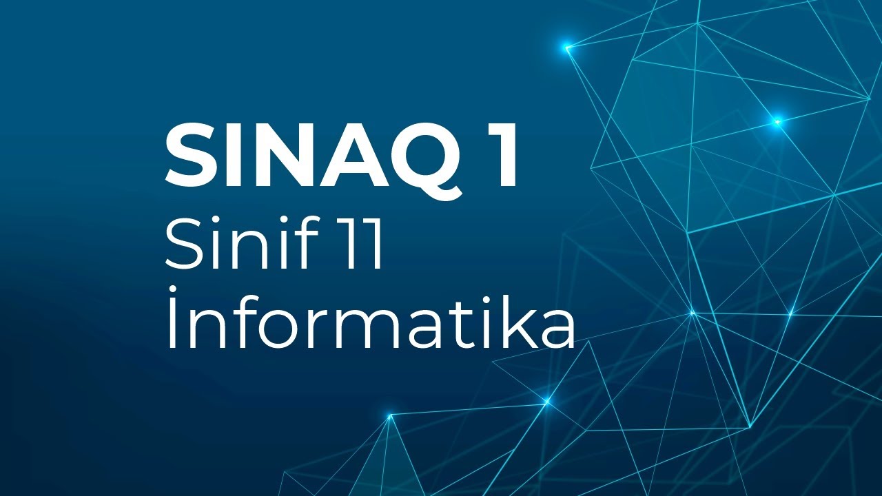 Informatika 11-ci sinif Güvən Sınaq 1 Qrup fənləri üzrə