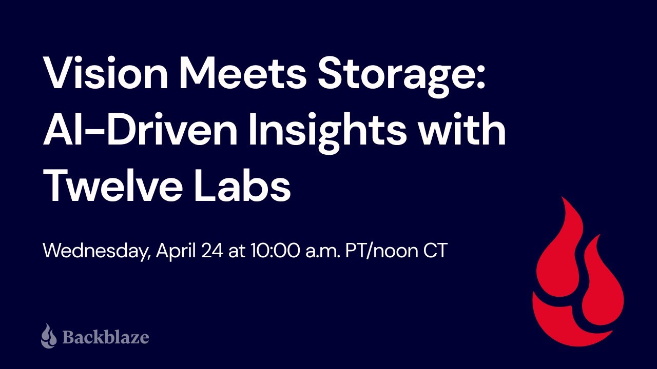 Vision Meets Storage: AI-Driven Insights with Twelve Labs | Backblaze Success Story