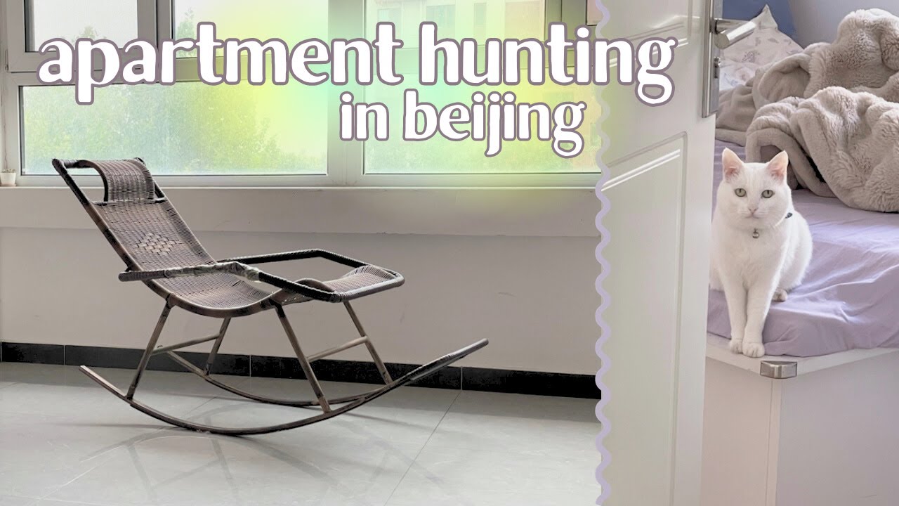 apartment hunting with me in beijing 🇨🇳