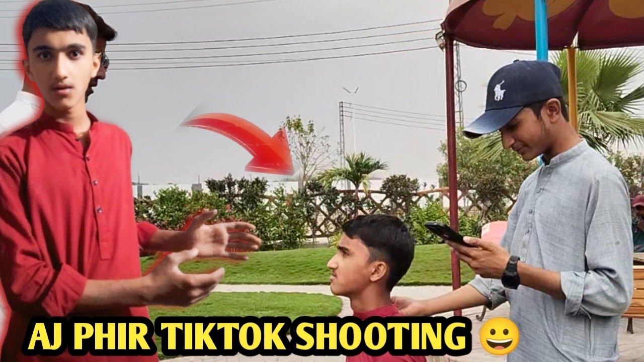 AJ PHIR TIKTOK SHOOTING 😀|FARHAN KA MASLA😫