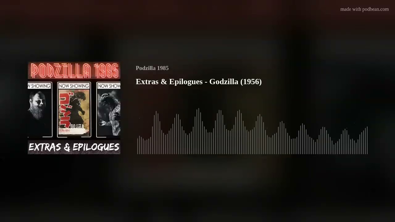 Extras & Epilogues - Godzilla (1956)