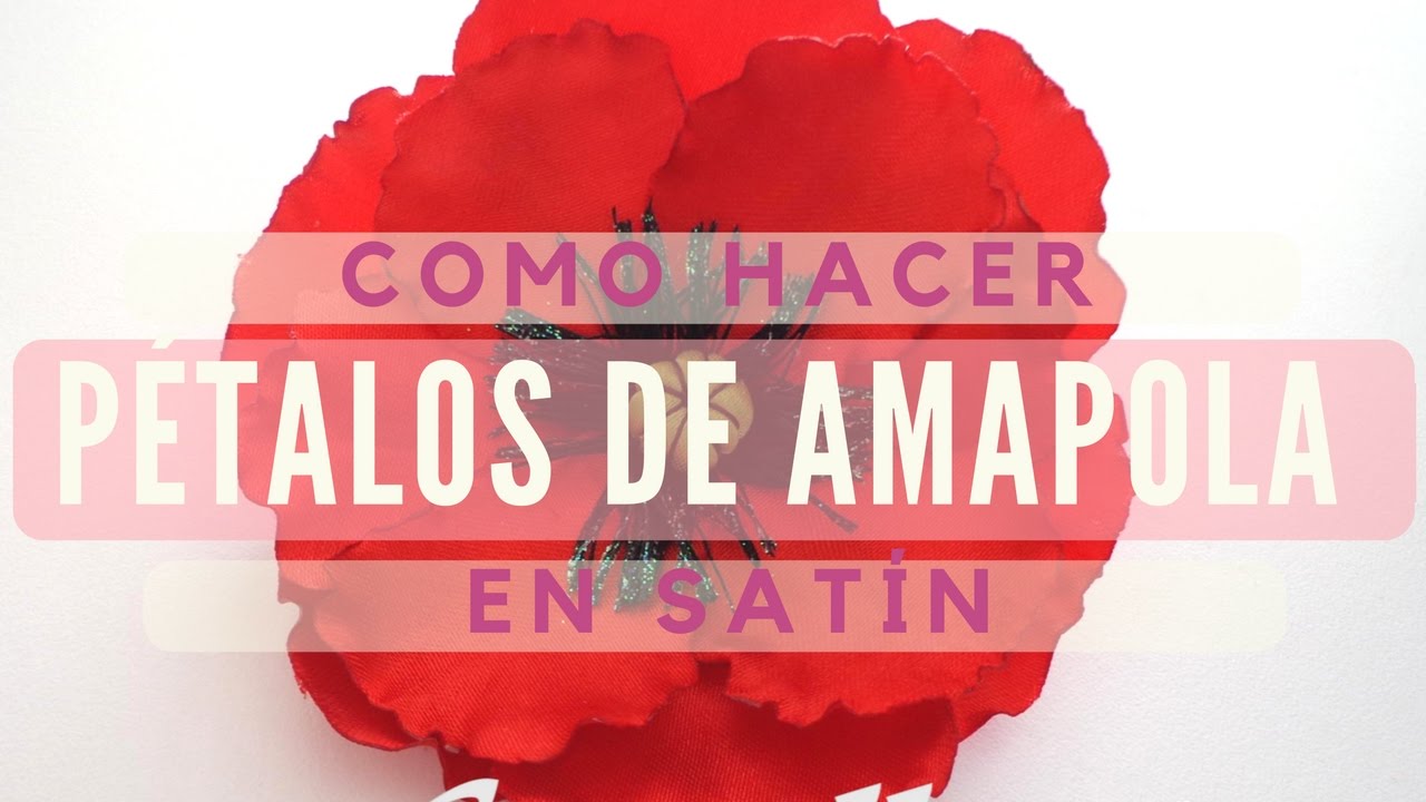 Pétalos de amapola en satín/poppy petals Tutorial 9