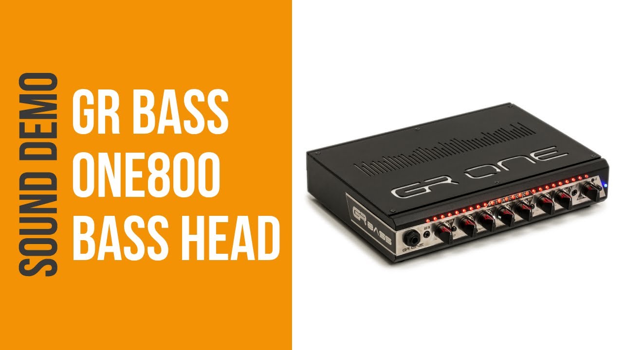 GR Bass One800 - Sound Demo (no talking)