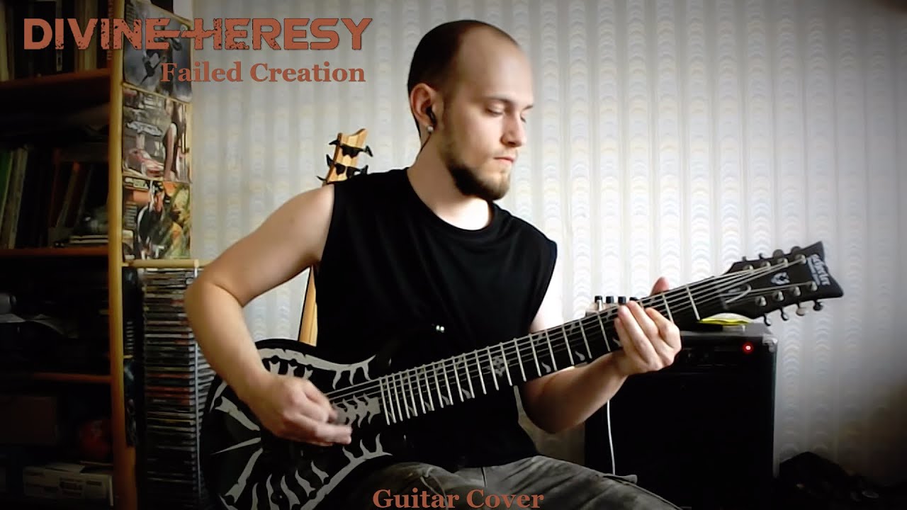 Divine Heresy - Failed Creation (Guitar Cover)