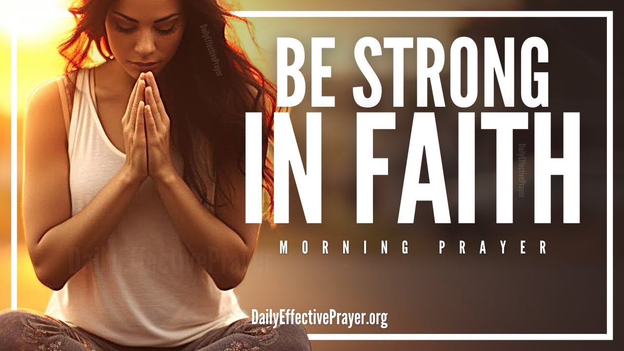 God Will Never Fail You | A Blessed Morning Prayer To Begin The Day With God