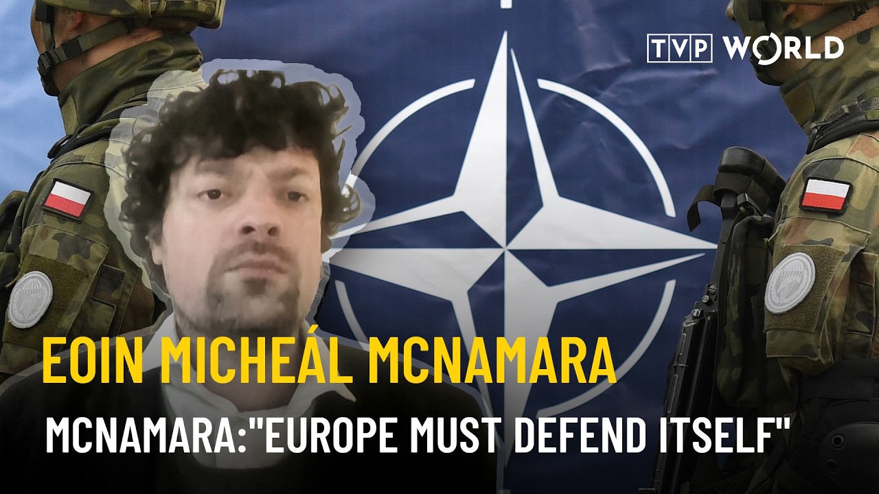 Europe boosts defense at NATO meeting amid U.S. trust crisis | Eoin Miche&aacute;l McNamara