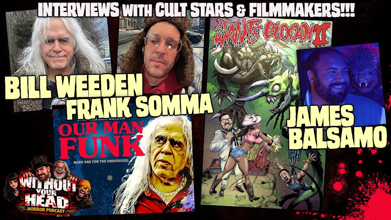 Without Your Head: Bill Weeden, Frank Somma, Bill Victor Arucan James Balsamo!