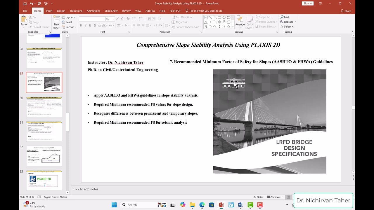 7. Recommended Minimum Factor of Safety for Slopes (AASHTO & FHWA) Guidelines