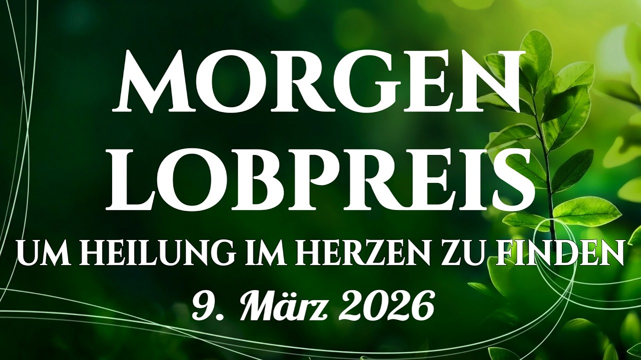 🙌🏻🔥Die 20 schönsten Lobgesänge, die Heilung schenken und dein Herz mit Gottes Liebe erfüllen
