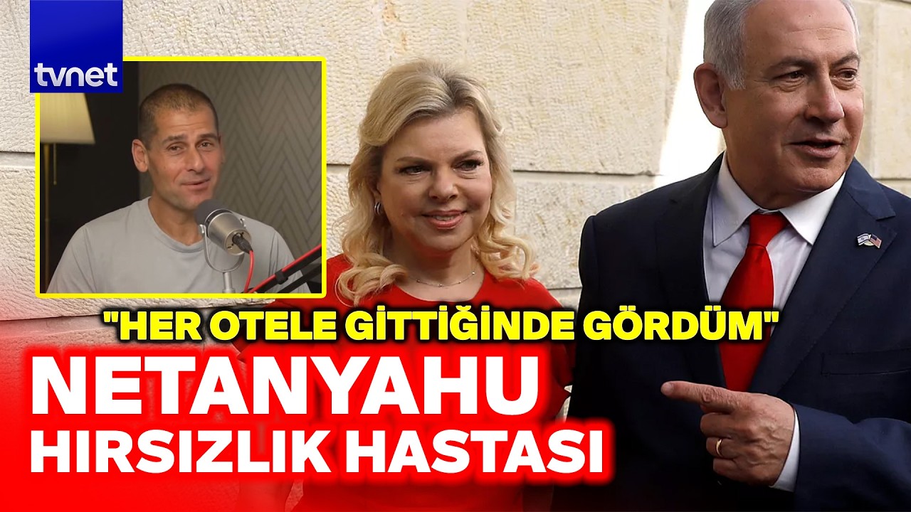 Netanyahu'nun eski çalışanı açıkladı, 