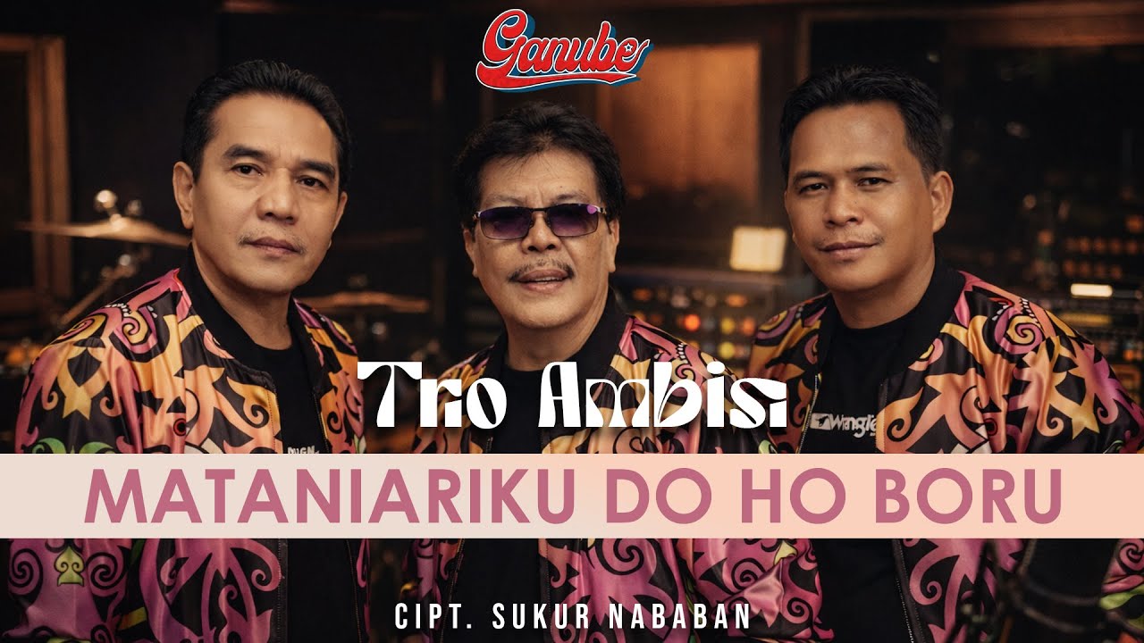 MATANIARIKU DO HO BORU - TRIO AMBISI & GANUBE