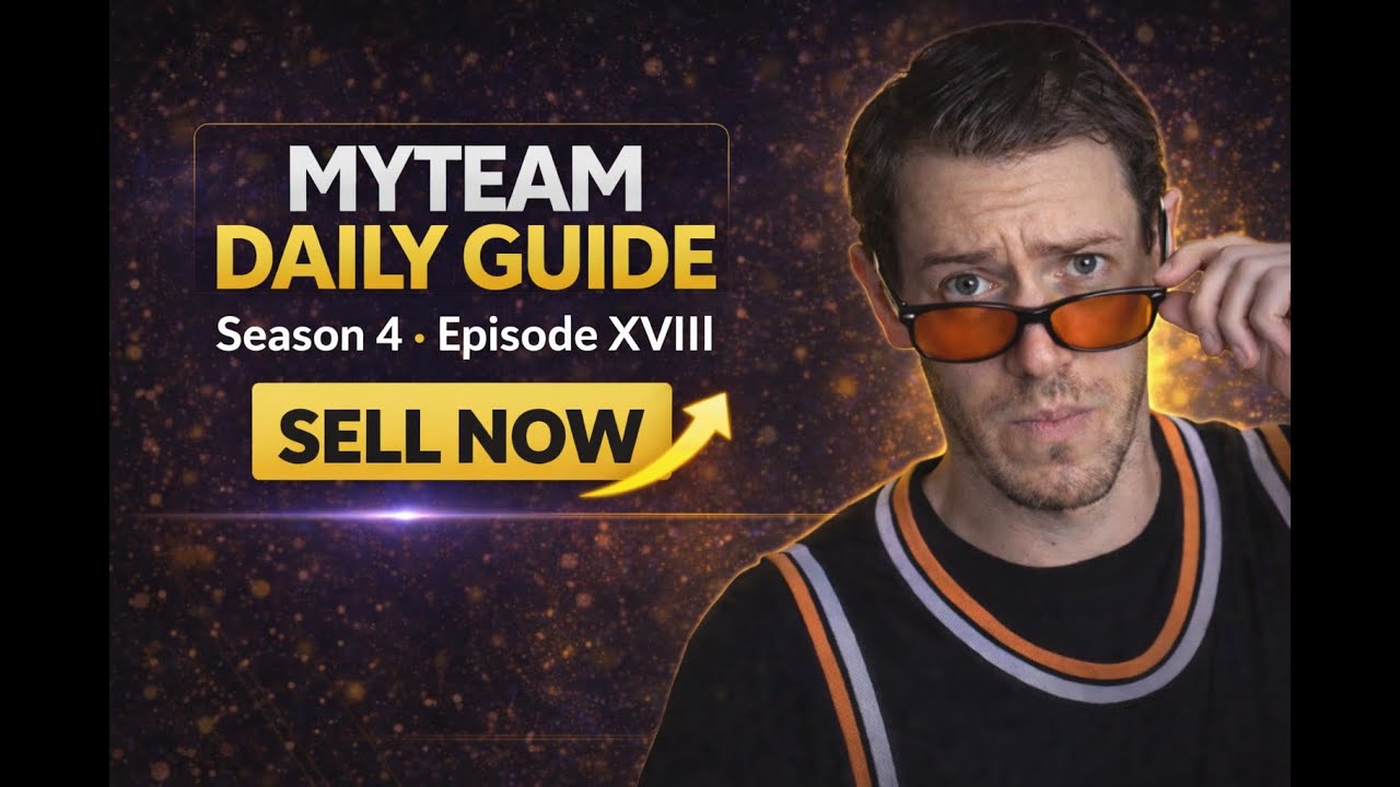 MyTEAM Today: Sell Window is Open + AH Deep Dive + KOTC Results | Daily Guide (S4 – Day XVIII)