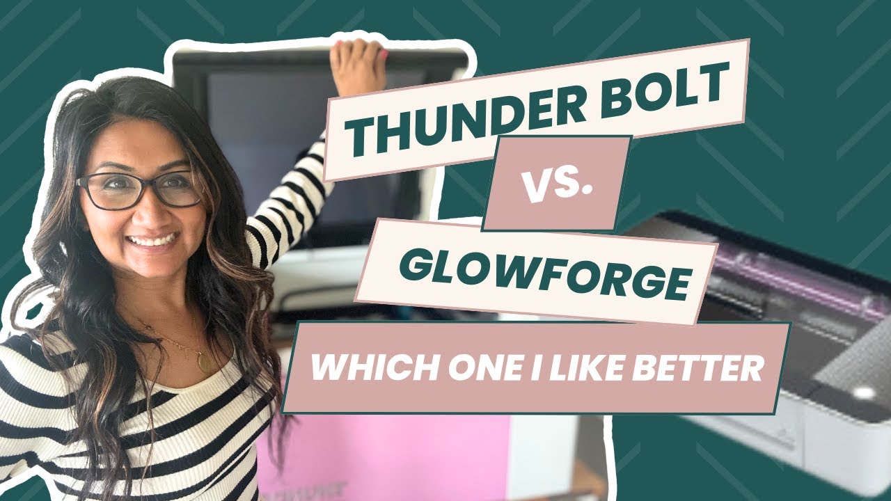 Thunder Laser Bolt vs Glowforge Which is BEST for You?
