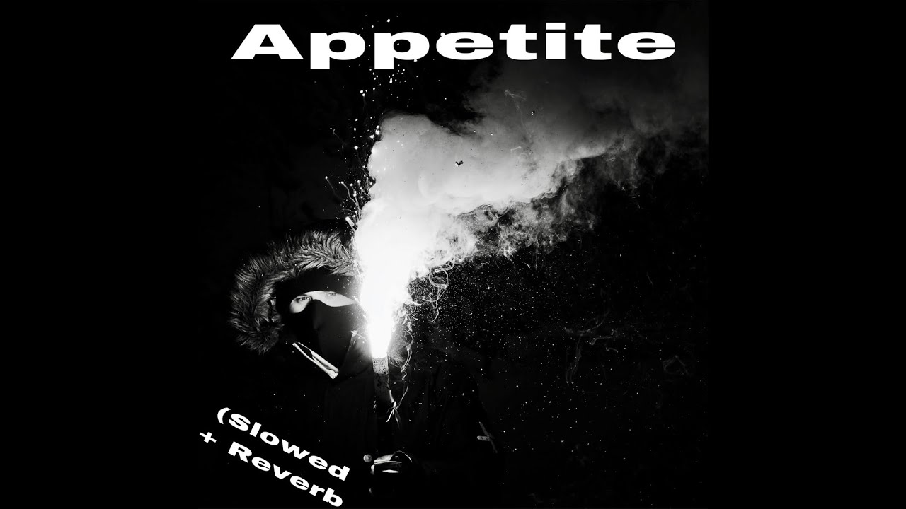 STIM - Appetite (Slowed + Reverb)