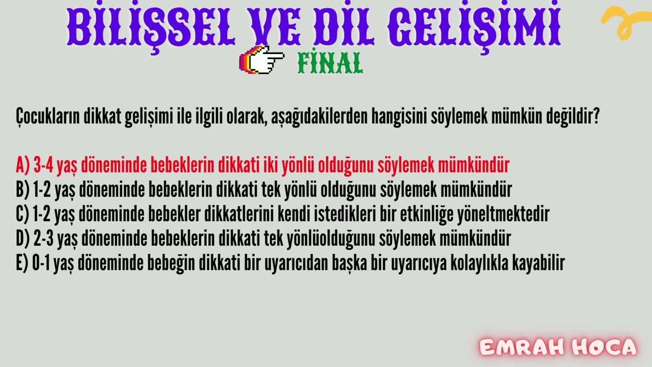 BİLİŞSEL VE DİL GELİŞİMİ VİZE-FİNAL SORULARI
