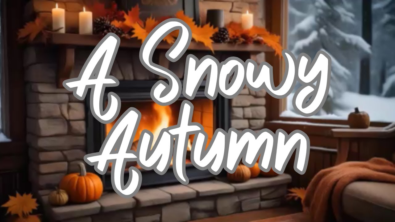 Find Comfort in a Snowy Autumn | A Time of Seasonal Shift 🍂❄️