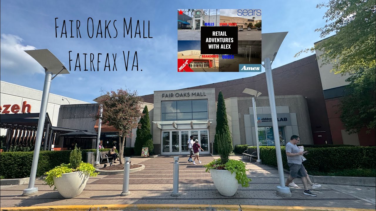 Fair Oaks Mall Fairfax VA.