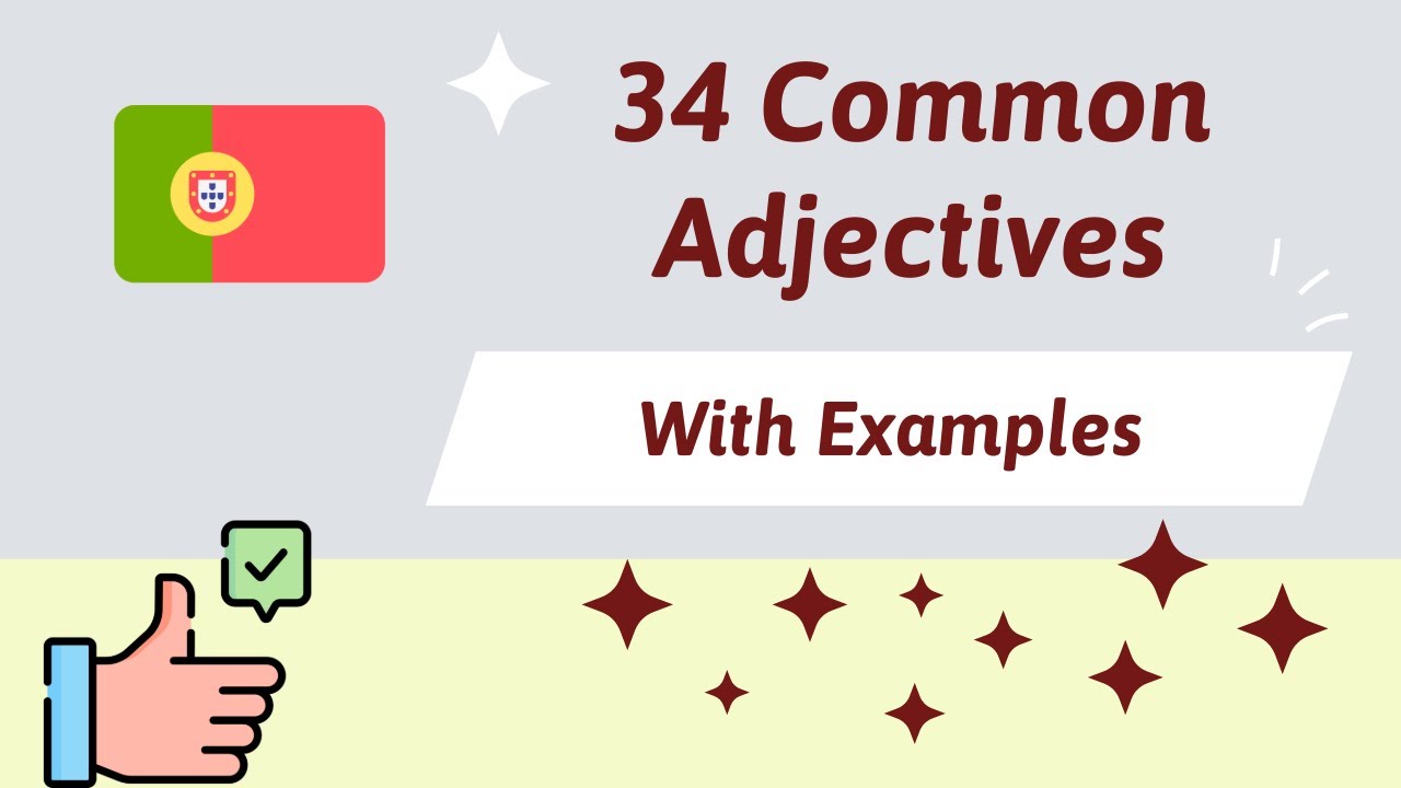 34 Common Adjectives in European Portuguese