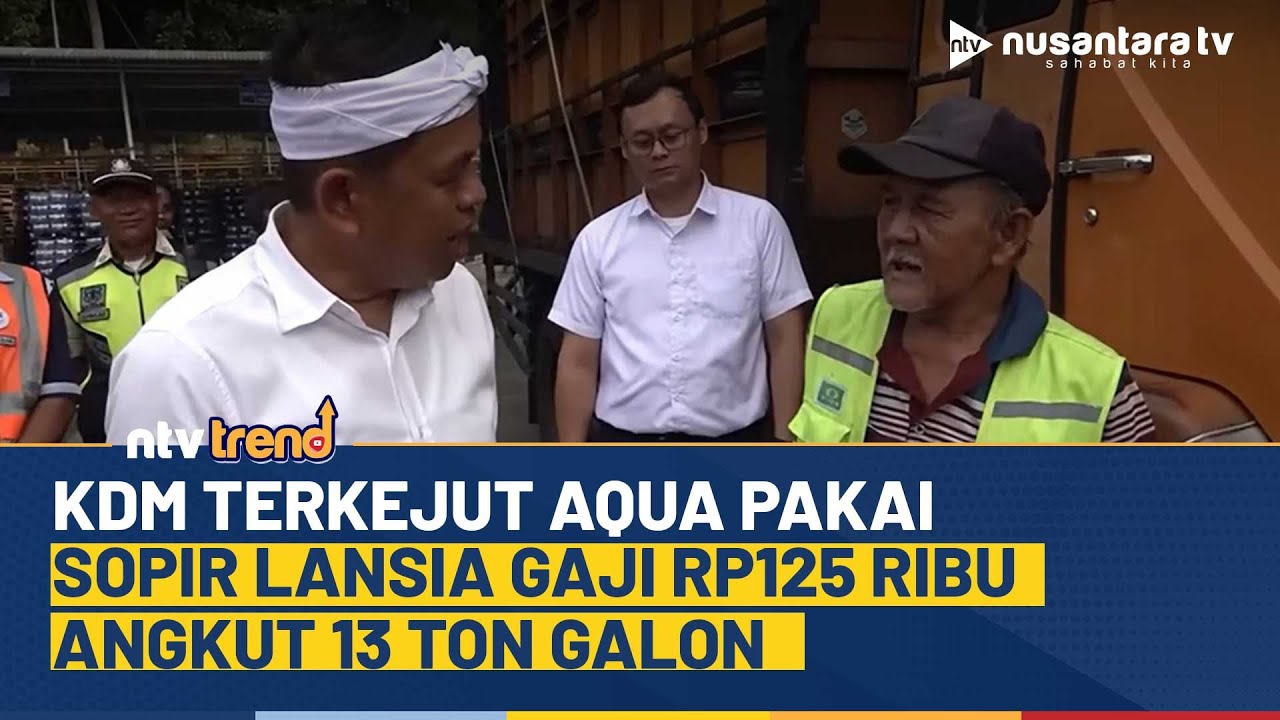 KDM Sidak Aqua, Kaget Ada Sopir Lansia Diupah Rp125 Ribu Angkut 13 Ton Galon Air | NTV