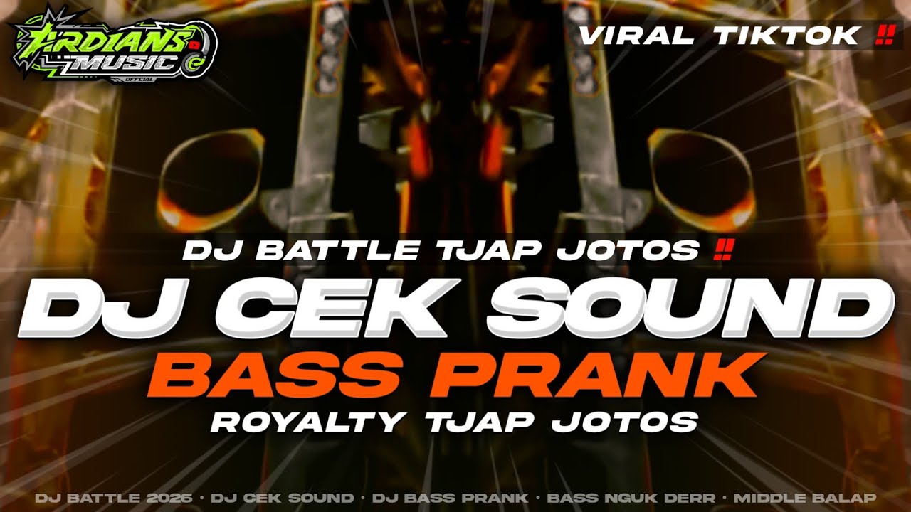 DJ CEK SOUND FULL BASS PRANK ROYALTY TJAP JOTOS TERBARU 2026 YANG LAGI VIRAL • ARDIANS MUSIC