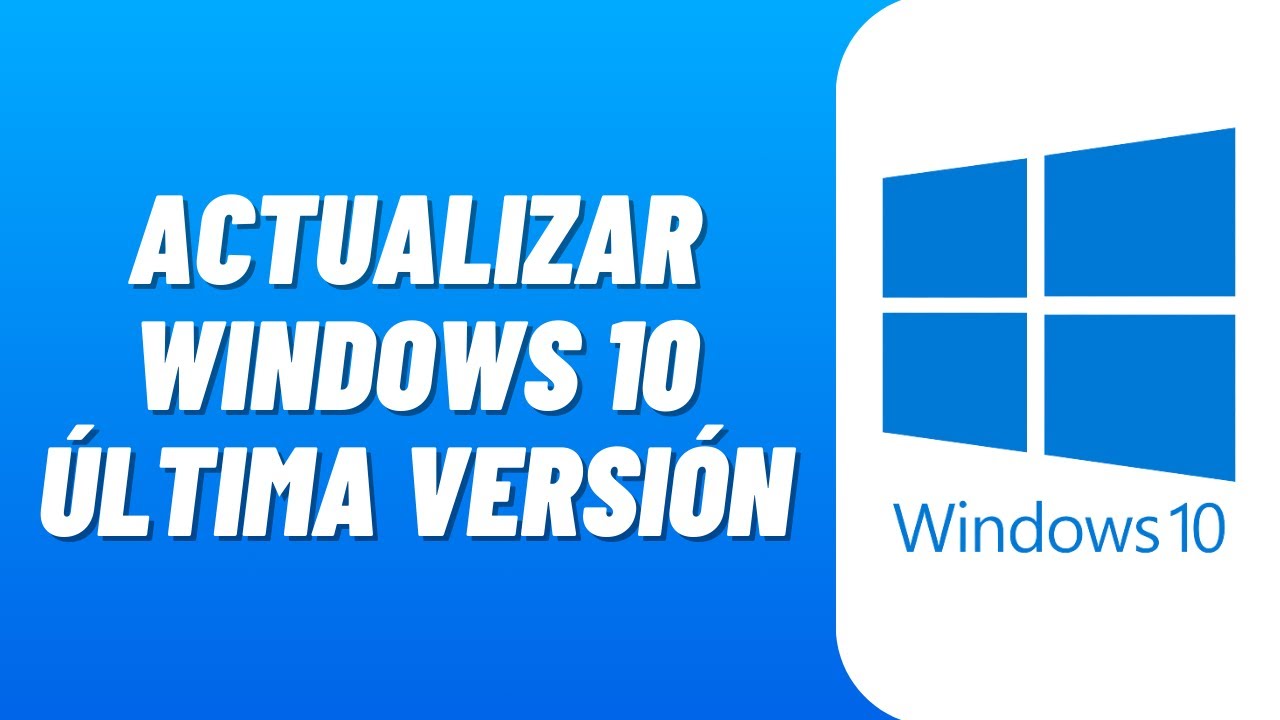 C&oacute;mo ACTUALIZAR WINDOWS 10 a la &Uacute;LTIMA VERSI&Oacute;N GRATIS (2026) Paso a Paso