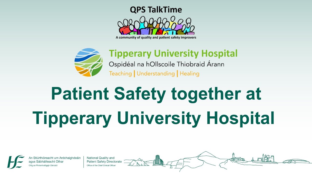 QPS TalkTime Ep.8: Patient Safety together at Tipperary University Hospital