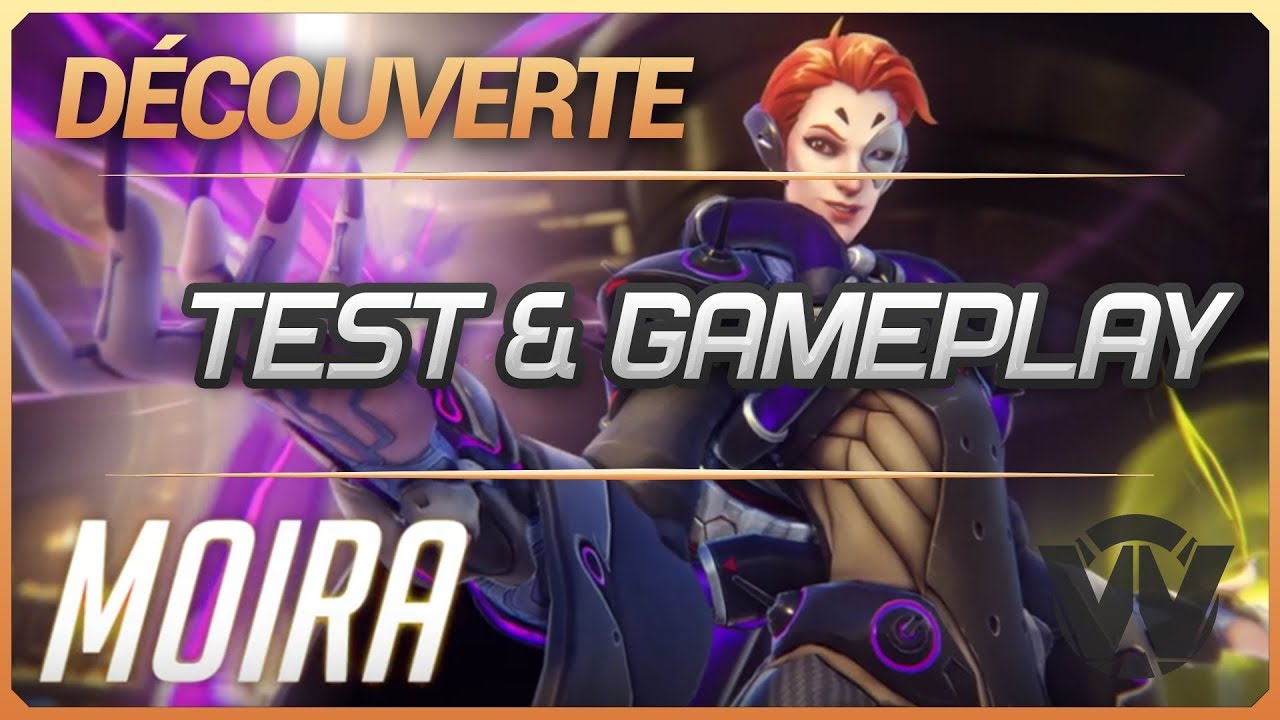 DÉCOUVERTE MOIRA GAMEPLAY - (Overwatch PTR - FR)