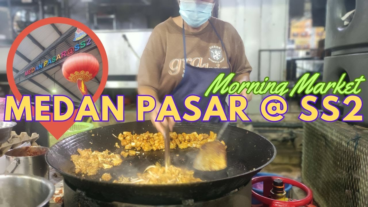 SS2 PETALING JAYA MORNING MARKET | Food Tour with friendly sellers and delicious local food