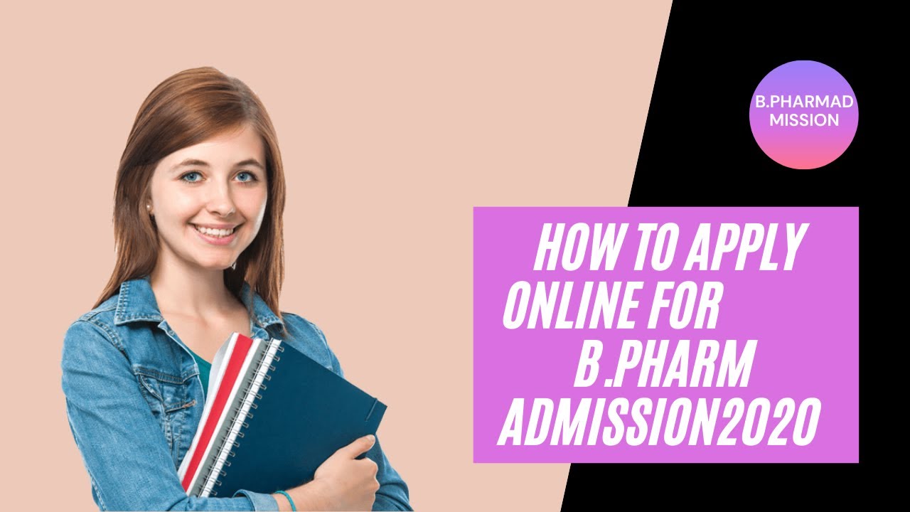 B Pharmacy Online Registration 2020-21  I How to Apply for B. Pharm Admission Online