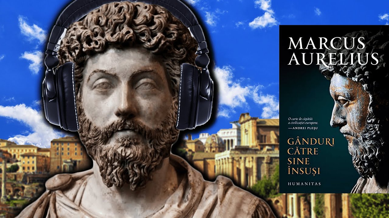 Marcus Aurelius - Gânduri către sine însuși | audiobook română